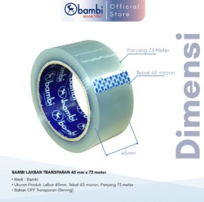 BAMBI LAKBAN TRANSPARAN 45mm x 73 meter DIMENSI