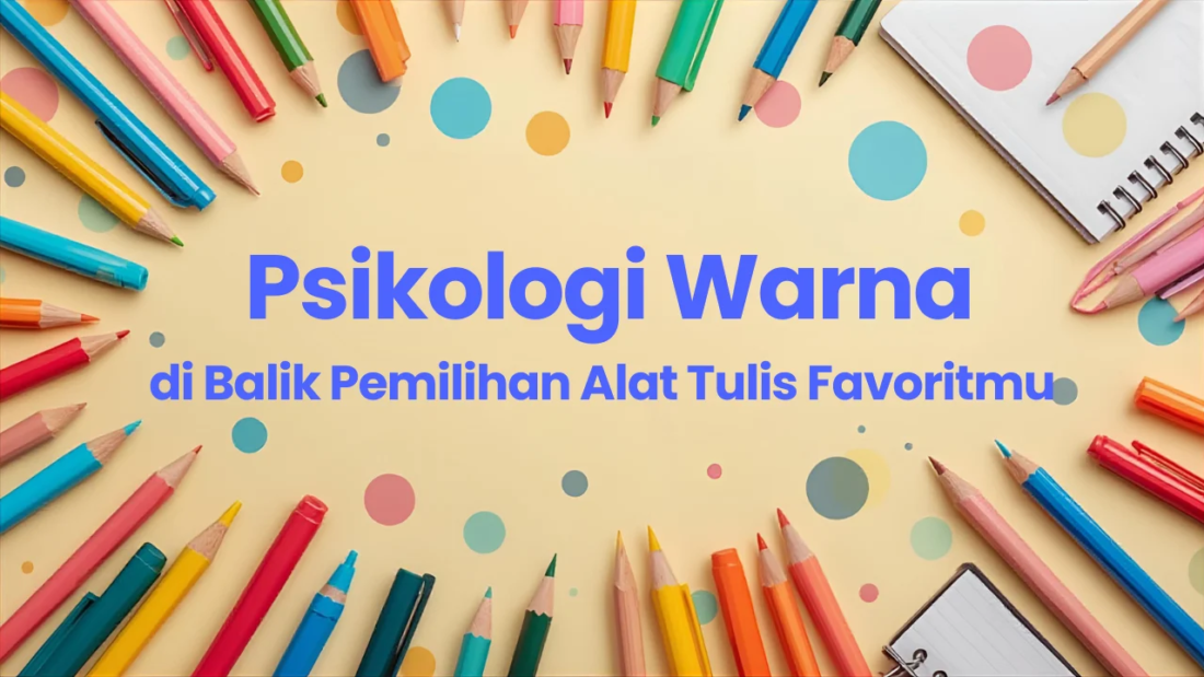 psikologi warna berdasarkan alat tulis kamu