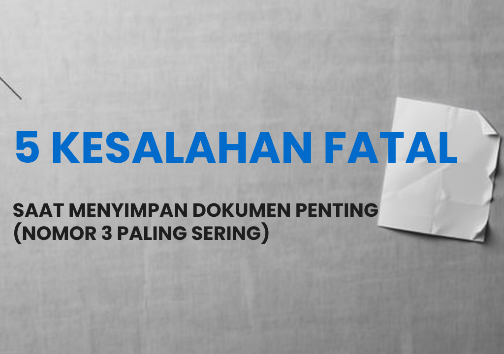 Cara merapikan dan mengatur dokumen penting dengan benar