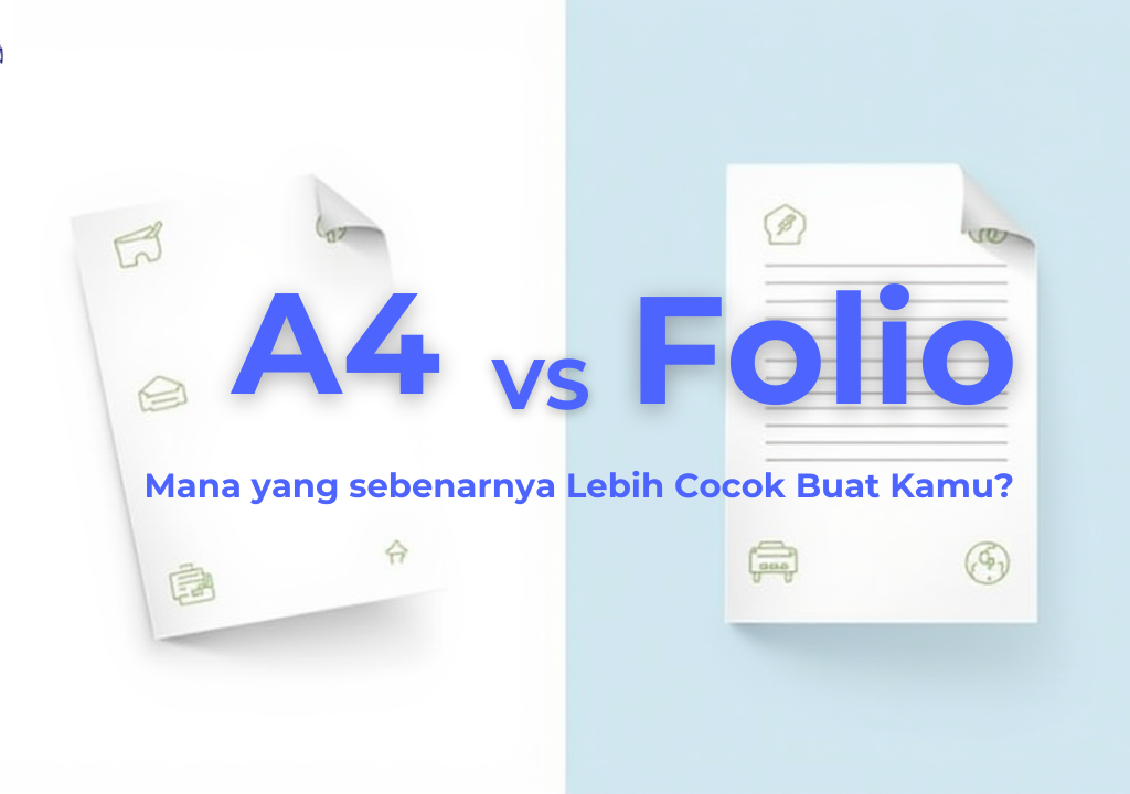 Ilustrasi perbandingan ukuran kertas A4 dan folio di atas meja kerja dengan dokumen dan alat tulis
