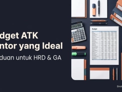 Panduan budget ATK kantor ideal untuk HRD dan GA dengan strategi beli grosir hemat