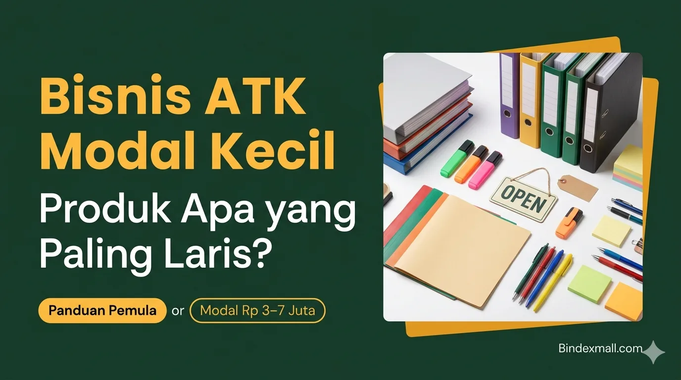 Panduan memulai bisnis ATK modal kecil dengan produk alat tulis kantor paling laris untuk reseller pemula